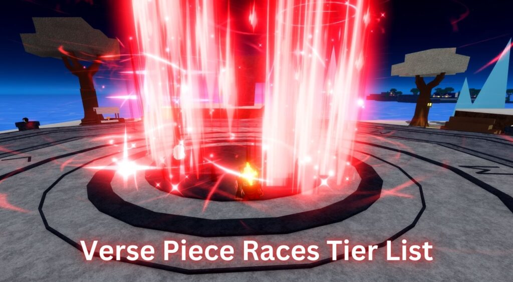 Verse Piece Race Tier List