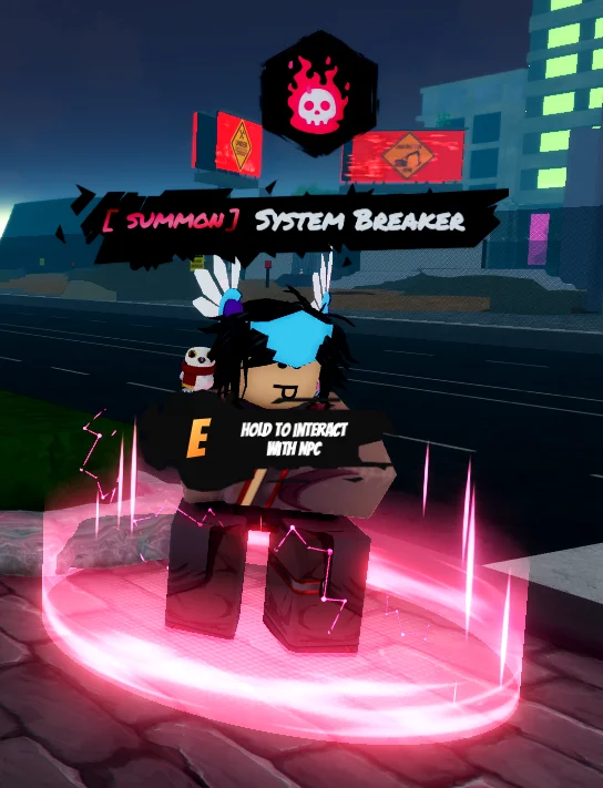 system breaker summon NPC