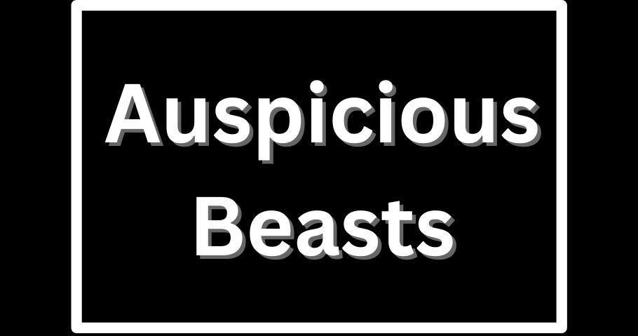 Auspicious Beasts