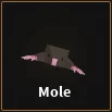 Mole item in dig