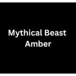 Mythical Beast Amber