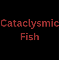 Cataclysmic Fish