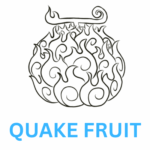 Quake Fruit