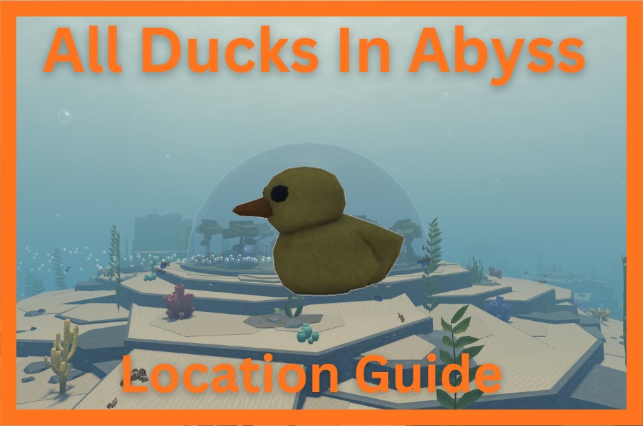 How to Find All Ducks in Abyss