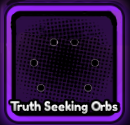 Truth Seeking Orbs