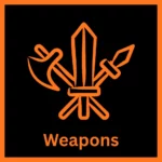 Weapons